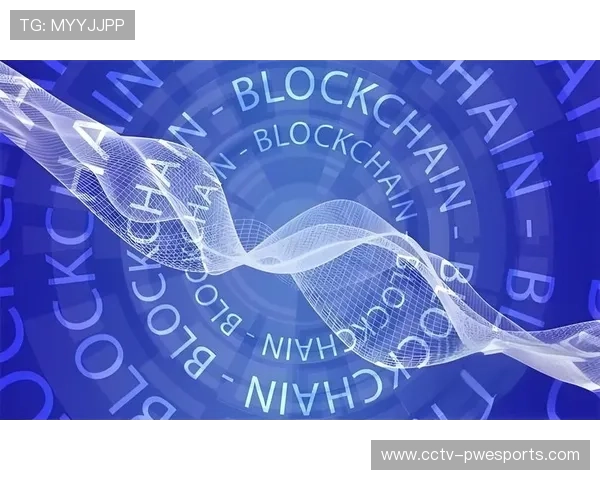 区块链技术贯通赛事版权链条 侵权监测响应时效缩短至十分钟内